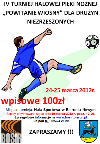 IV Turniej Pi�ki No�nej „Powitanie Wiosny”
